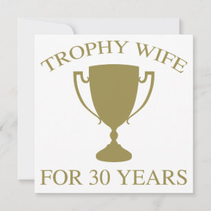 Esposa Trofeo Por 30 Años
