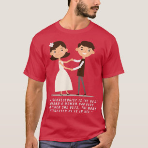 Esposo Arqueólogo Camiseta Despedida de Soltera Bo