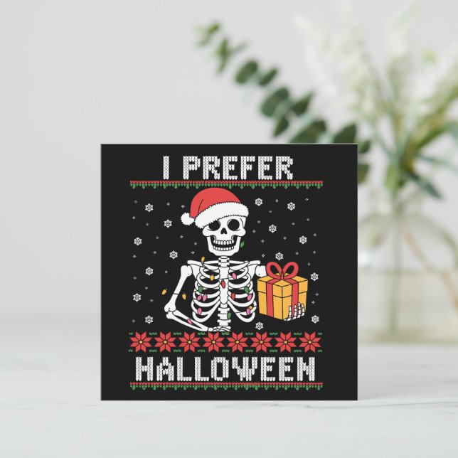 Esqueleto de Navidad Prefiero Halloween Fea Navida (Anverso de pie)