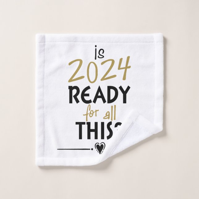 ¿Está 2024 listo para todo esto? (Toallita)