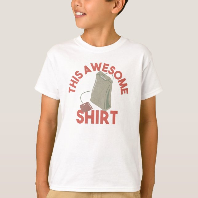 Esta asombrosa camiseta de té (Anverso)