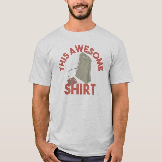 Esta asombrosa camiseta de té (Anverso)