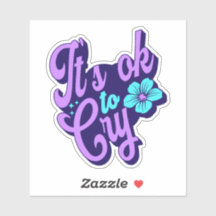 Está bien llorar Pegatina