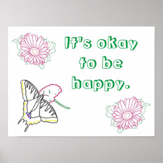 Está bien ser feliz posters de afirmación floral