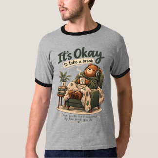 Está Bien Tomarse Un Descanso Camiseta Mental De O