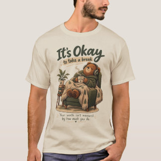 Está Bien Tomarse Un Descanso Camiseta Oso Mental 