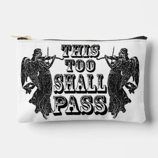 Esta bolsa de accesorios pequeños This Too Shall P