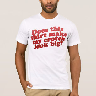 ¿Esta camisa hace mi mirada de la entrepierna