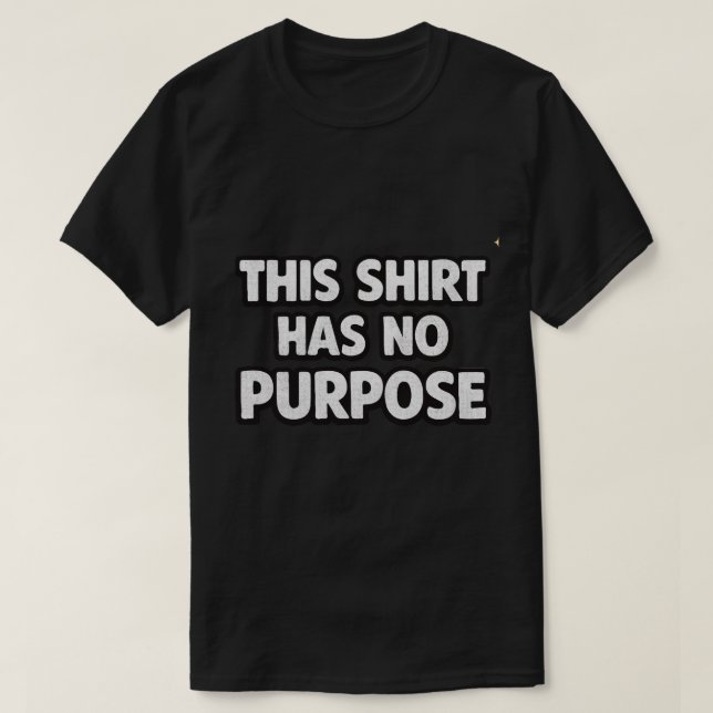 Esta Camisa No Tiene Propósito (Diseño del anverso)
