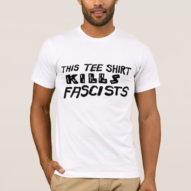 Esta camiseta mata a fascistas (Anverso)
