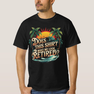 ¿Esta Camiseta Me Hace Parecer Jubilado