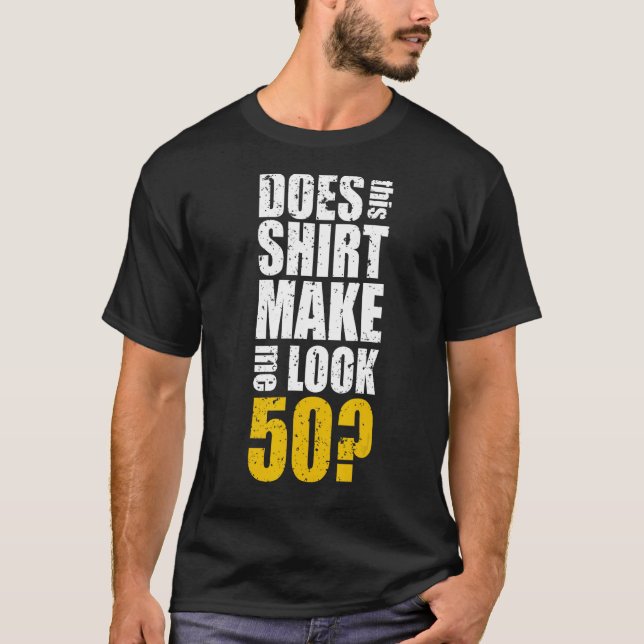 ¿Esta camiseta me hace ver 50 50th Birthday Funn (Anverso)