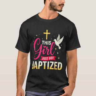 Esta Chica Acaba de ser Bautizada Camiseta Chicas