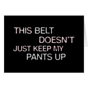 Esta correa apenas no guarda mis pantalones para