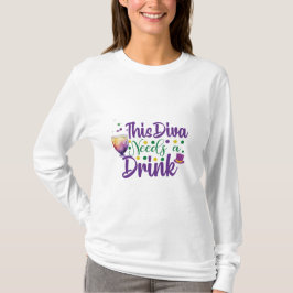 Esta Diva Necesita Una Bebida Camiseta de Mardi Gr