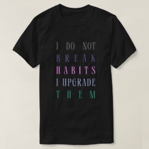 Esta es camiseta de Hábito
