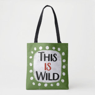 Esta Es La Bolsa De Tote Salvaje