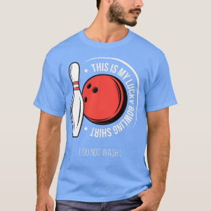 Esta Es Mi Afortunada Camisa De Bowling 2