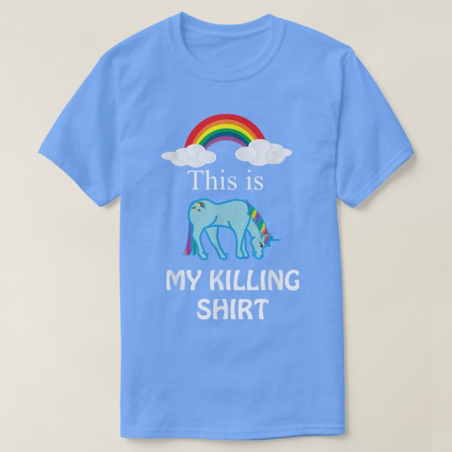 ESTA es mi CAMISA ASESINANTE RainbowFunny Tee (Diseño del anverso)