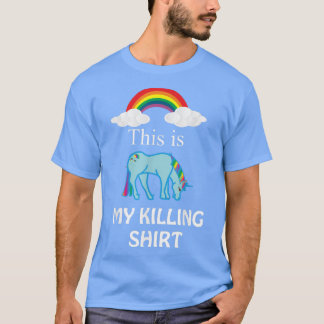 ESTA es mi CAMISA ASESINANTE RainbowFunny Tee