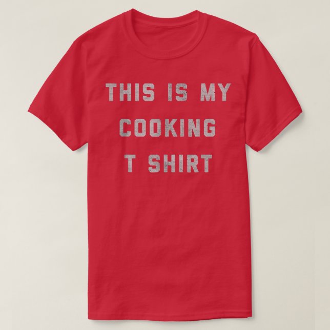 Esta Es Mi Camisa De Cocina - Gracioso Estado De N (Diseño del anverso)