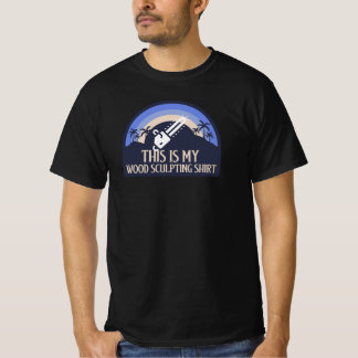 ESTA ES MI CAMISA DE ESCULTURA DE MADERA ESCULTURA
