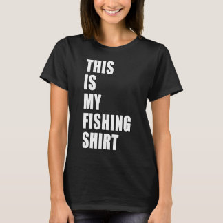 Esta Es Mi Camisa De Pescar Pescador Chiste Divert