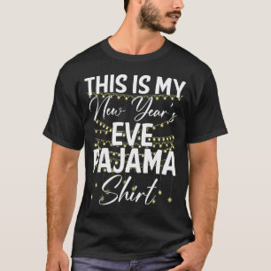 Esta Es Mi Camisa De Pijama De Nochevieja Feliz Añ
