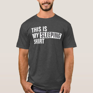 Esta es mi camisa DURMIENDO