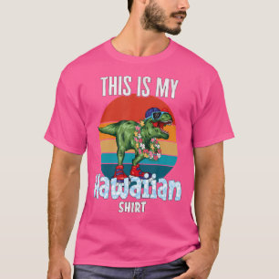 Esta Es Mi Camisa Hawaiana. T-Rex Dinosaur Hawaian