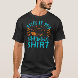 Esta es mi camiseta de camping