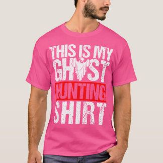 Esta Es Mi Camiseta De Caza De Fantasmas Caza De F
