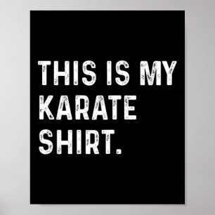 Esta es mi camiseta de Karate - Lucha por las arte