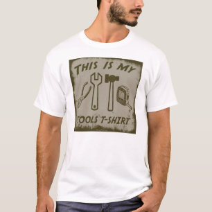 ÉSTA ES MI CAMISETA DE LAS HERRAMIENTAS