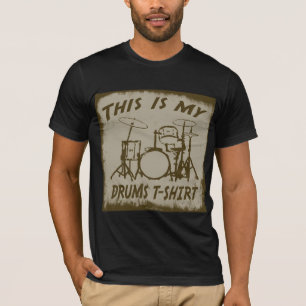 ÉSTA ES MI CAMISETA DE LOS TAMBORES