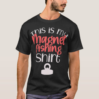 Esta es mi camiseta de pesca con imán Regalo para
