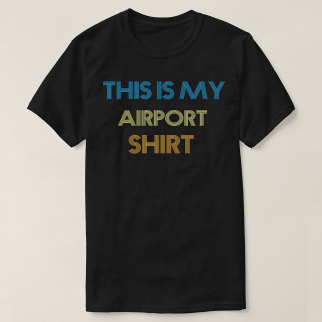 Esta es mi camiseta del aeropuerto que usa esto en (Diseño del anverso)