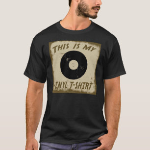 ÉSTA ES MI CAMISETA DEL VINILO