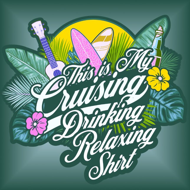 Esta es mi camiseta relajante para beber en crucer (Subido por el creador)