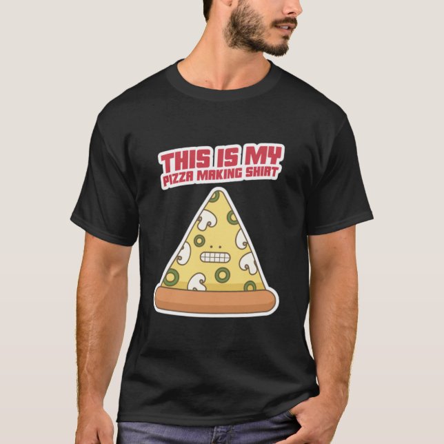 Esta Es Mi Pizza Haciendo Camisa (Anverso)