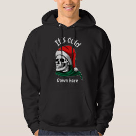 Está frío aquí abajo sudadera