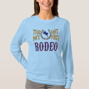 Esta no es mi primera camiseta de Rodeo