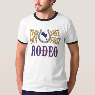 Esta no es mi primera camiseta de Rodeo