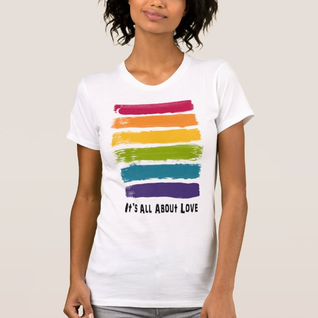 Está todo sobre la camiseta del arco iris del amor (Anverso)