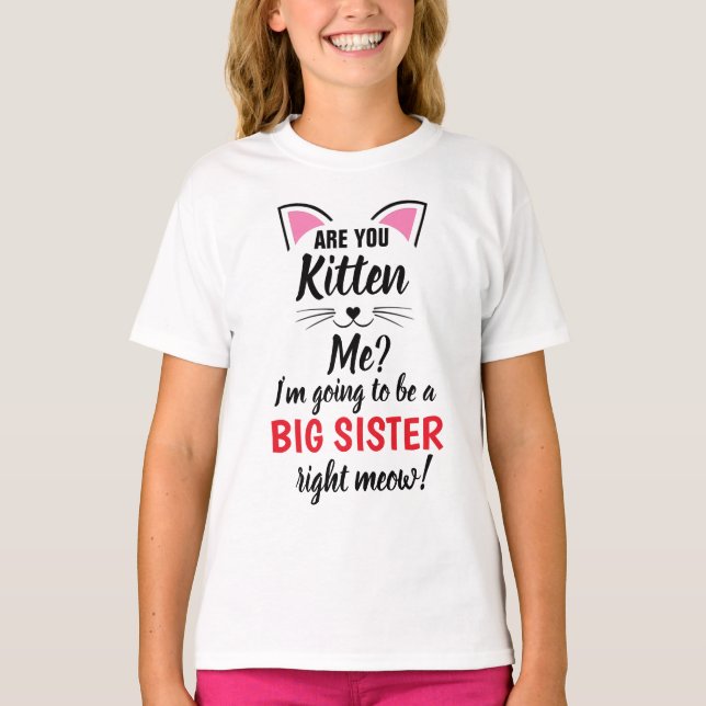 Está usted gatito yo camisa de la hermana grande (Anverso)