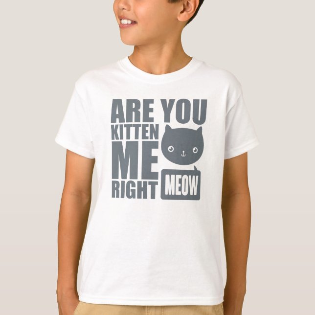 Está usted gatito yo camiseta derecha de los niños (Anverso)