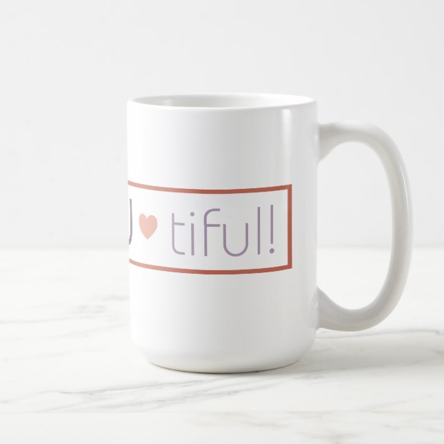 Está usted taza de Tiful (Derecha)