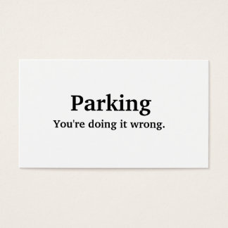 Estacionamiento - Lo estás haciendo mal.