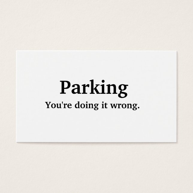 Estacionamiento - Lo estás haciendo mal. (Frente)