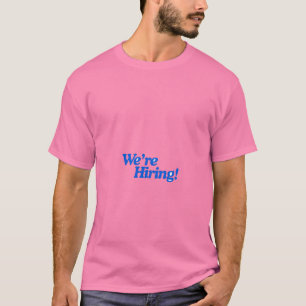 Estamos Contratando Camiseta Cita Divertida de C